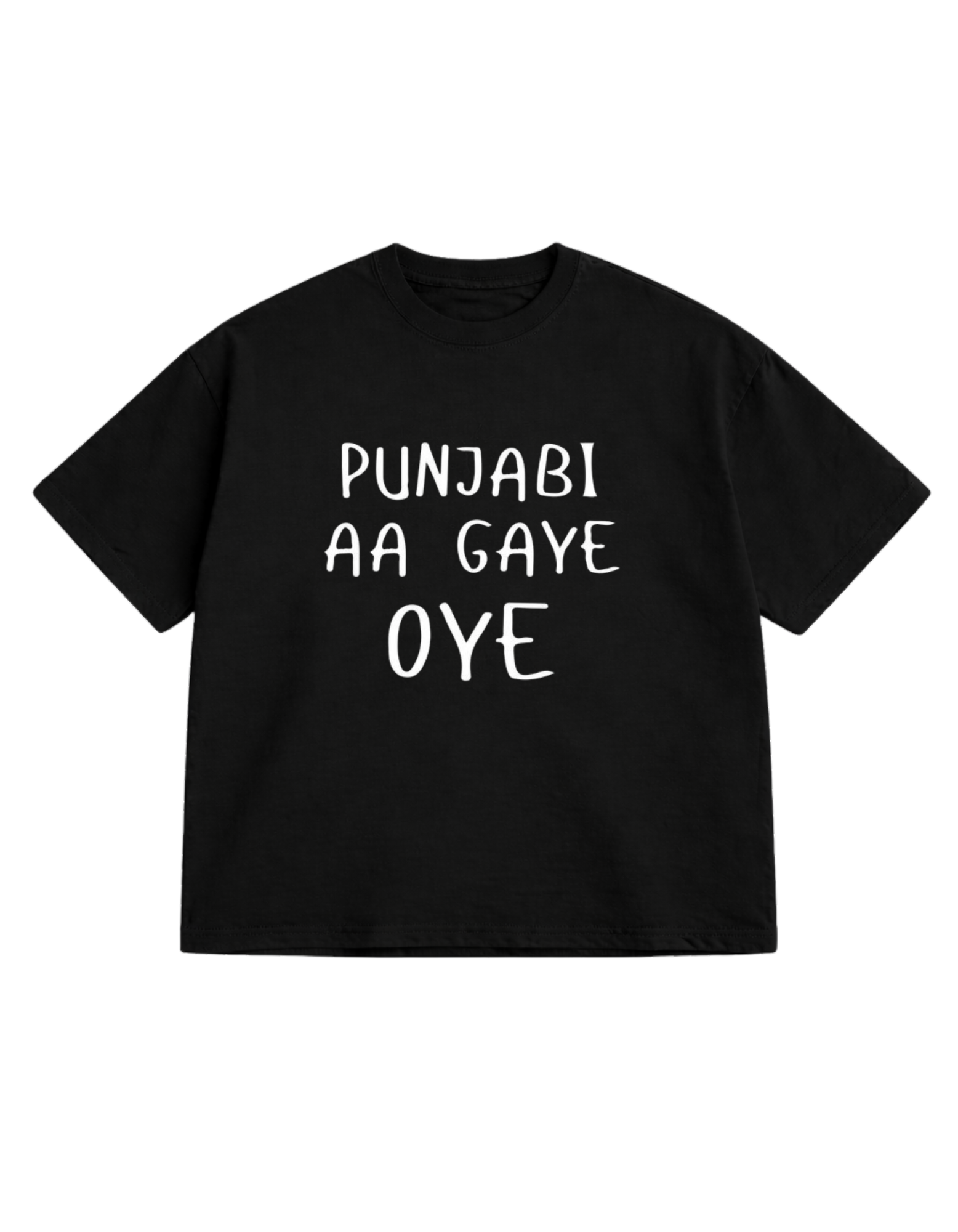 PUNJABI AA GAYE OYE Oversized T-shirt