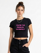 You're The Problem Crop Top