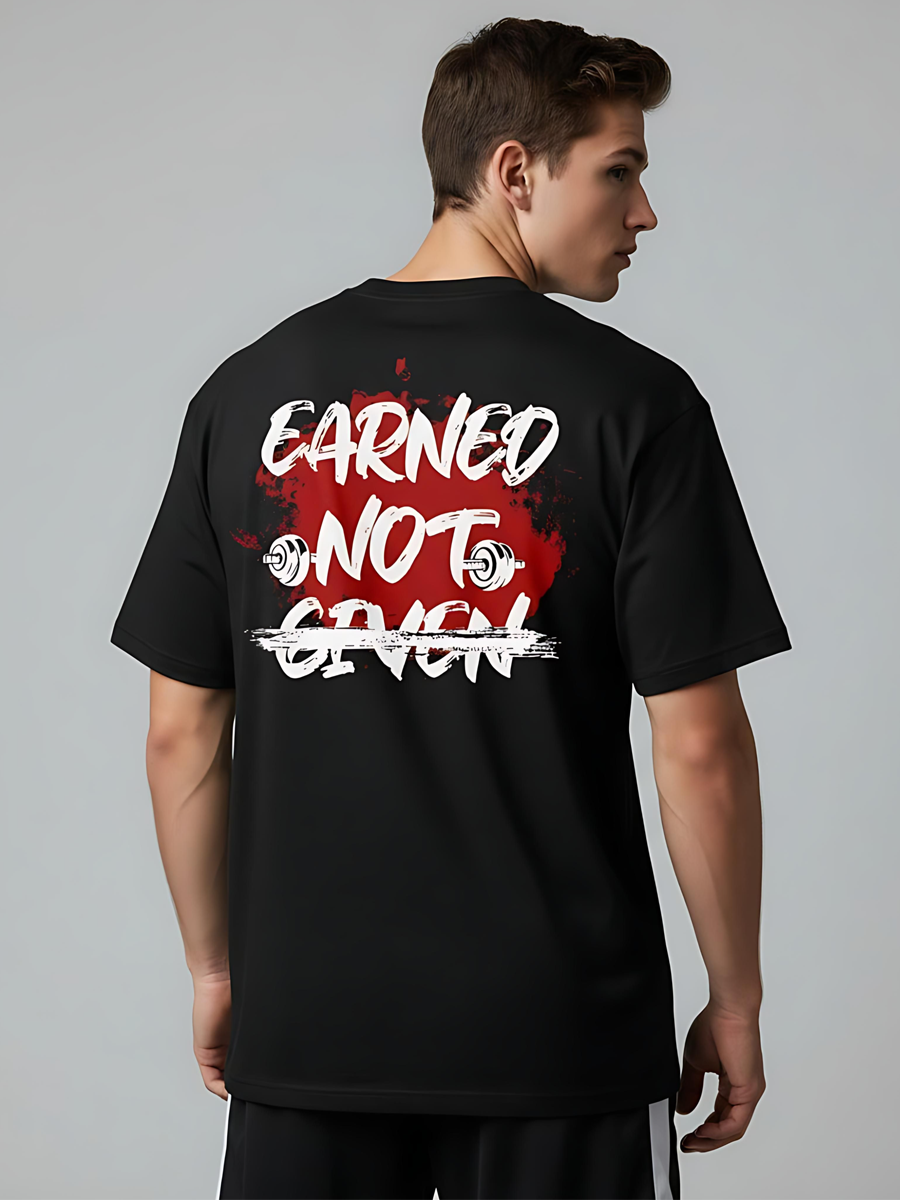 Men’s 'Earned Not Given' Graphic Printed Cotton Oversize T-Shirt